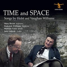 Roderick Williams / Mary Bevan / Jack Liebeck / William Vann: Time And Space: Songs By Holst And Vaughan Williams - CD