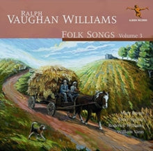 Mary Bevan / Nicky Spence / Roderick Williams & William Vann: Ralph Vaughan Williams: Folk Songs Volume 3 - CD