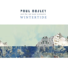 Paul Mosley and the Red Meat Orchestra: Wintertide - CD