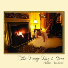 Fiona Hosford: The Long Day Is Over - CD