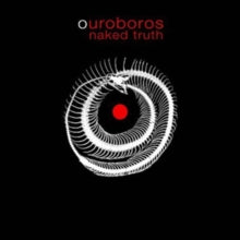 Naked Truth: Ouroboros - CD