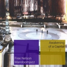 Free Nelson Mandoomjazz: Awakening Of A Capital - CD