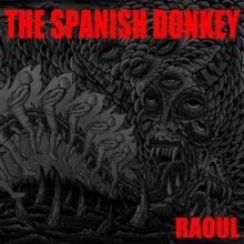 The Spanish Donkey: Raoul - CD