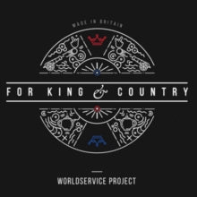 WorldService Project: For King & Country - Vinyl