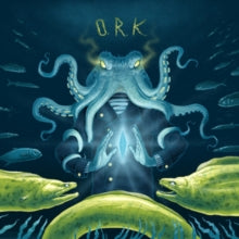 O.R.K.: Soul Of An Octopus - CD