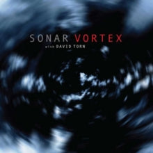 Sonar with David Torn: Vortex - CD