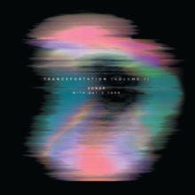 Sonar & David Torn: Tranceportation Vol. 1 - CD