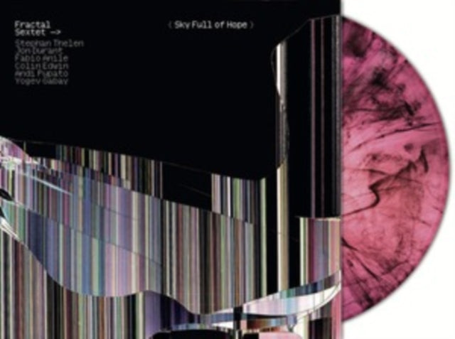 Fractal Sextet: Sky Full Of Hope (Magenta Marble Vinyl) - Vinyl