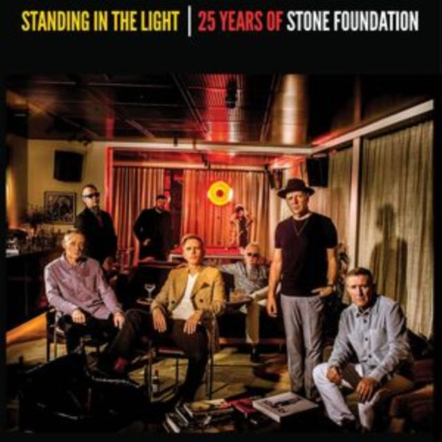 Stone Foundation: Standing In The Light - 25 Years Of Stone Foundation - CD