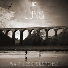 Lung: Wait Less Suspense - CD