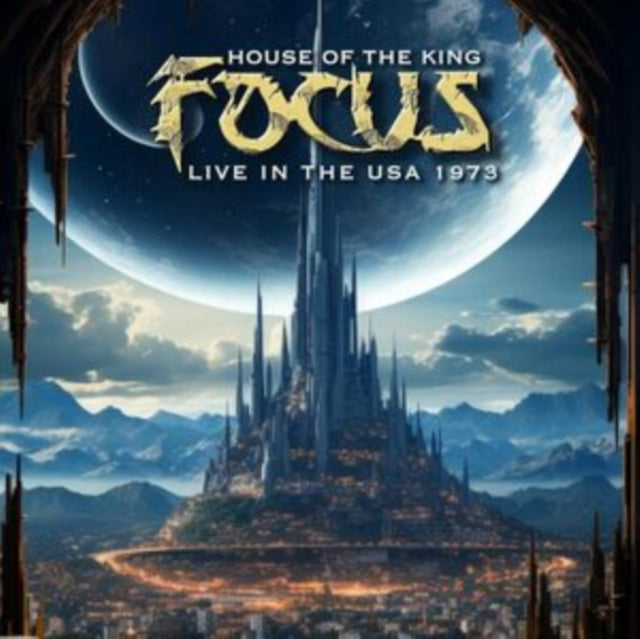 Focus: House Of The King - Live In The Usa 1973 - CD
