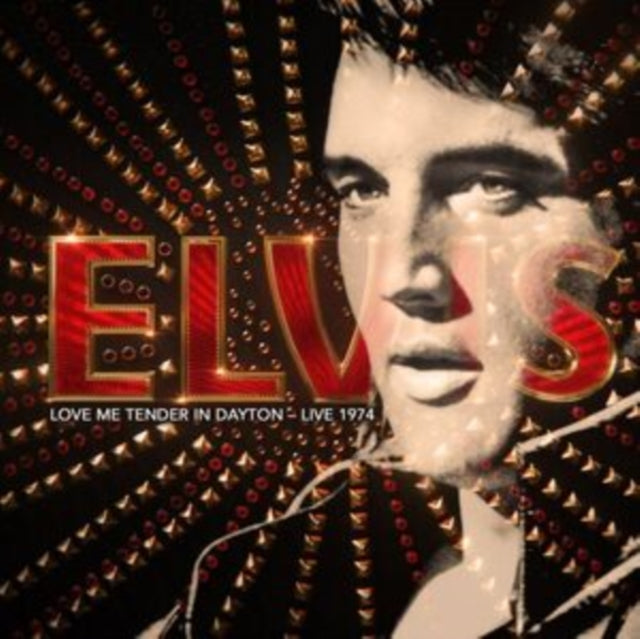 Elvis Presley: Love Me Tender In Dayton - Live 1974 - CD