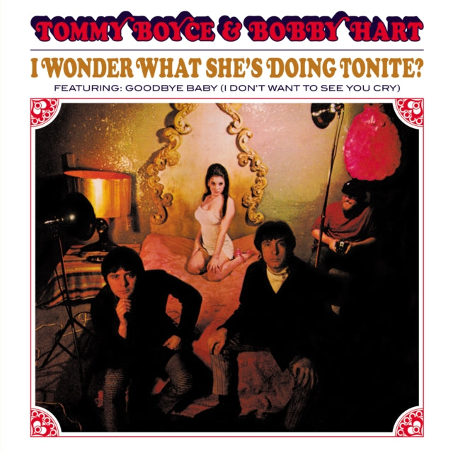 Boyce and Hart: I Wonder What Shes Doing Tonight - CD