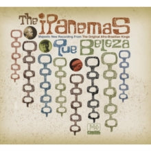 The Ipanemas: Que Beleza - CD