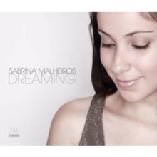 Sabrina Malheiros: Dreaming - CD