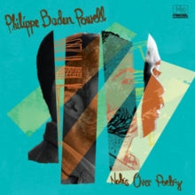 Philippe Baden Powell: Notes Over Poetry - CD