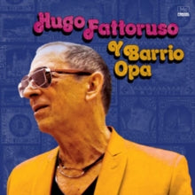Hugo Fattoruso: Hugo Fattoruso Y Barrio Opa - CD