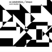 Eumir Deodato/Os Catedráticos: Ataque - CD