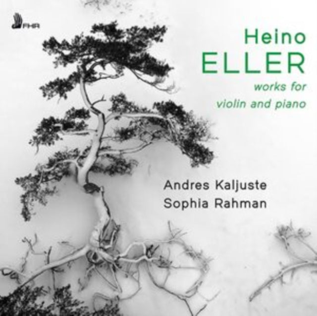 Andres Kaljuste & Sophia Rahman: Eller: Works For Violin And Piano - CD