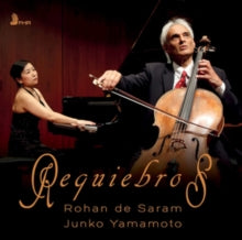 Rohan De Saram: Requiebros - CD