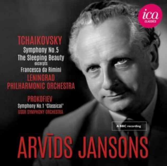 Arvids Jansons / Leningrad Philharmonic Orchestra / Ussr Symphony Orchestra: Tchaikovsky: Symphony No. 5 / The Sleeping Beauty Op. 66 (Excerpts) & Francesca Da Rimini - Prokofiev: Symphony No. 1 - CD