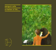 Penguin Cafe: A Matter Of Life - CD