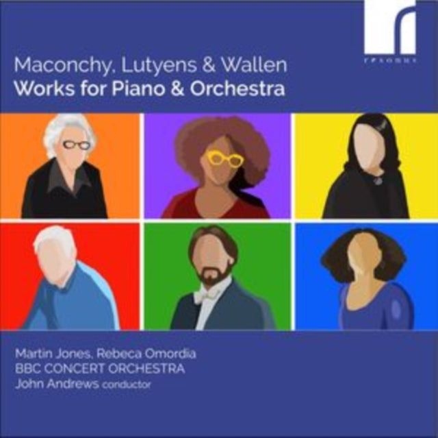 Martin Jones / Rebeca Omordia / Bbc Concert Orchestra / John Andrews: Maconchy / Lutyens & Wallen: Works For Piano And Orchestra - CD