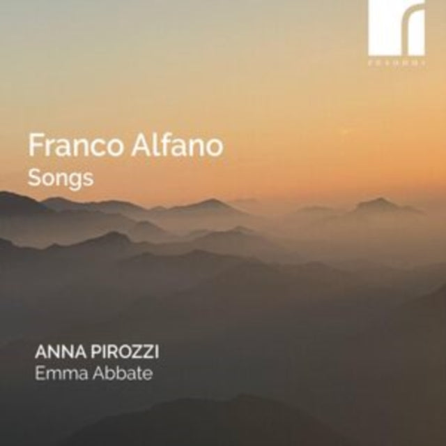 Anna Pirozzi / Emma Abbate / Bozidar Vukotic: Franco Alfano Songs - CD