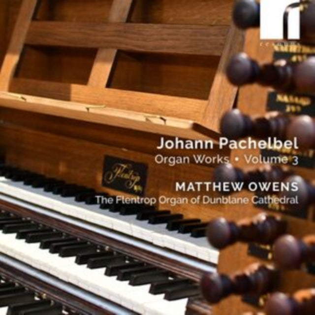 Matthew Owens: Johann Pachelbel: Organ Works Volume 3 - CD