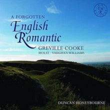 Greville Cooke / Holst / Vaughan Williams: A Forgotten English Romantic - Duncan Honeybourne - CD