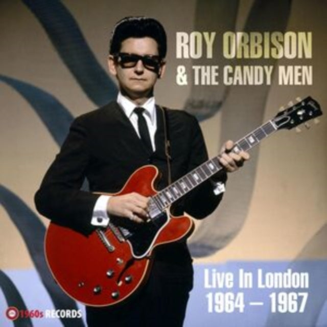 Roy Orbison & The Candy Men: Live In London 1964 - 1967 - Vinyl