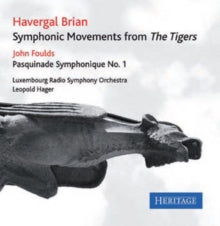Luxembourg Radio Symphony Orchestra / Leopold Hager: Havergal Brian: Symphonic Dances From The Tigers - CD