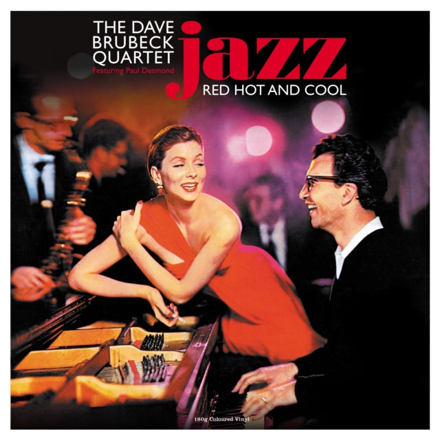 The Dave Brubeck Quartet: Jazz Red Hot And Cool (Feat. Paul Desmond) (Red Vinyl) - Vinyl