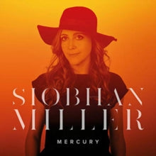 Siobhan Miller: Mercury - CD