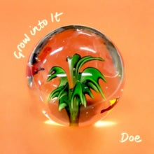 Doe: Grow Into It - Vinyl