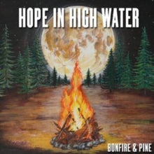 Hope in High Water: Bonfire & Pine (Rsd 2020) - Vinyl