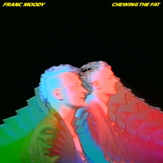 Franc Moody: Chewing The Fat - Vinyl