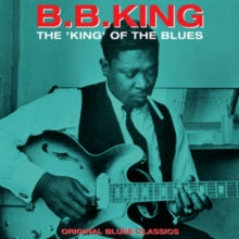 B.B. King: The King Of The Blues - Vinyl
