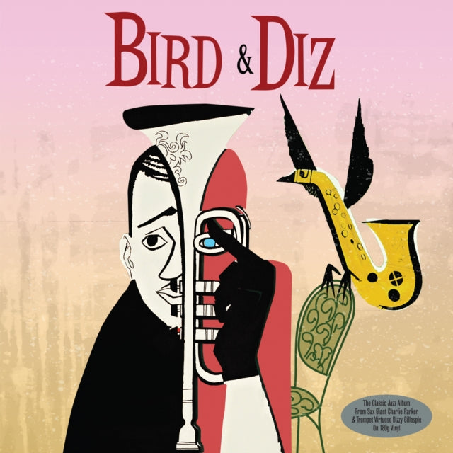 Charlie Parker & Dizzy Gillespie: Bird & Diz - Vinyl