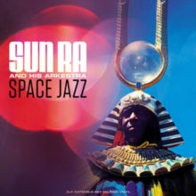 Sun Ra and His Arkestra: Space Jazz - Vinyl
