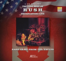 Rush: The Very Best Of Rush - Broadcasting Live - CD