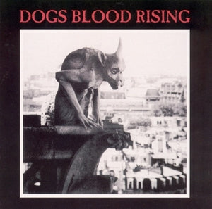 Current 93: Dogs Blood Rising - Vinyl