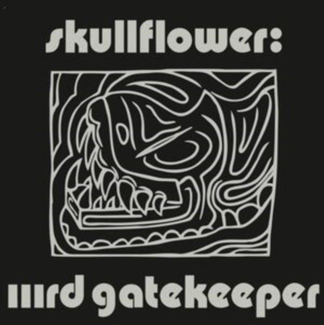 Skullflower: Iiird Gatekeeper - Vinyl