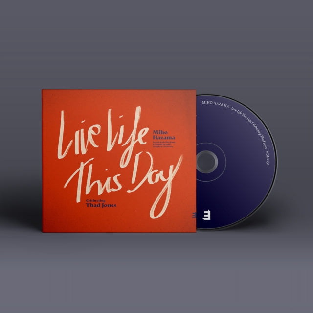 Miho Hazama: Live Life This Day: Celebrating Thad Jones - CD