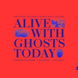Chris Potter: Alive With Ghosts Today - CD