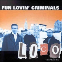 Fun Lovin' Criminals: Loco - CD