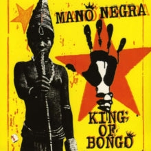 Mano Negra: King Of Bongo - CD