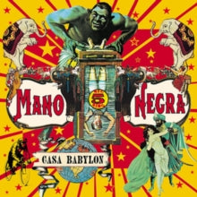 Mano Negra: Casa Babylon - CD