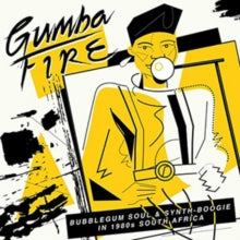Various Artists: Gumba Fire: Bubblegum Soul & Synth-Boogie In 1980s South Africa - CD