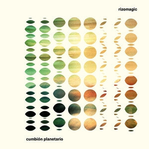 Rizomagic: Cumbion Planetario - Vinyl